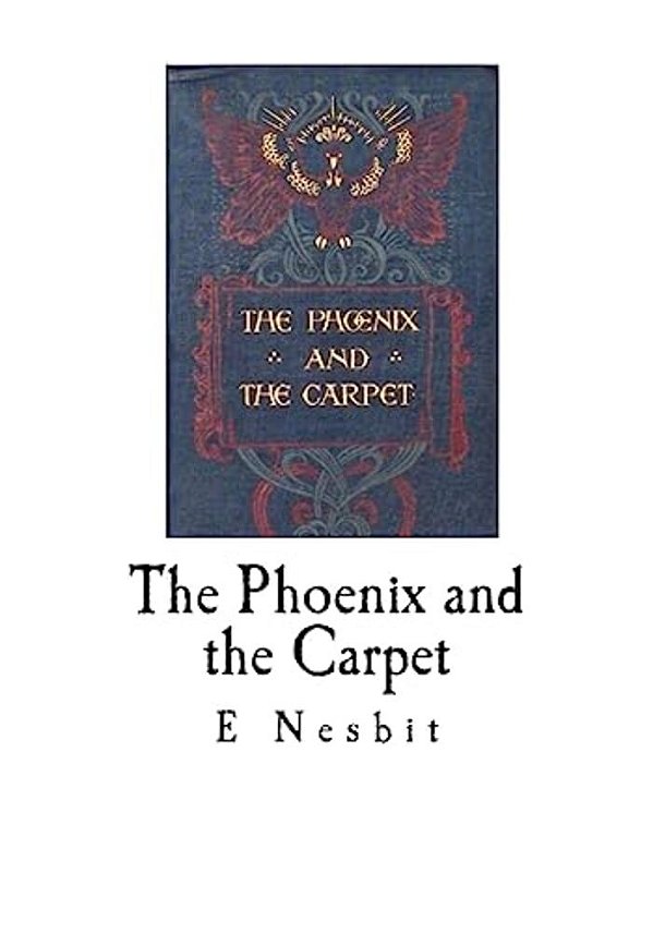 The Phoenix And The Carpet-..