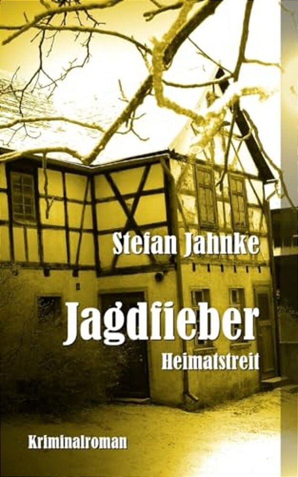 Jagdfieber: Heimatstreit-..