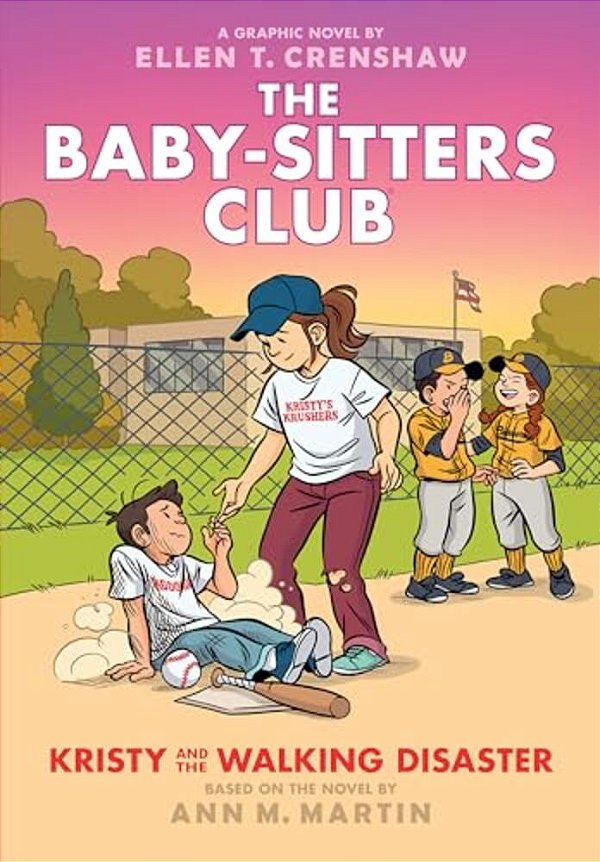 Kristy And The Walking Disaster: A Graphic Novel (The Baby-Sitters Club #16)-..
