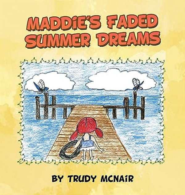 Maddie's Faded Summer Dreams-..