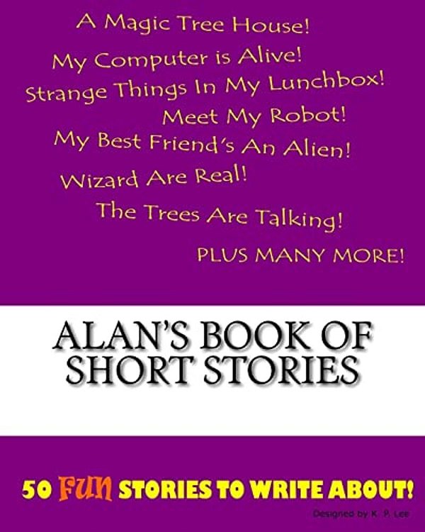 Alan's Book Of Short Stories-..