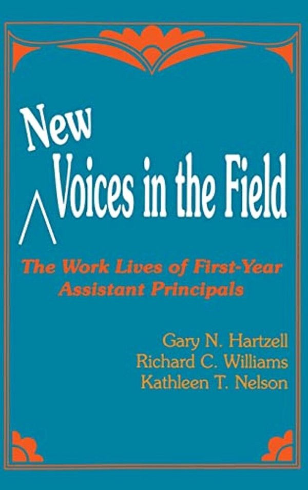 New Voices In The Field: The Work Lives Of First-Year Assistant Principals-..