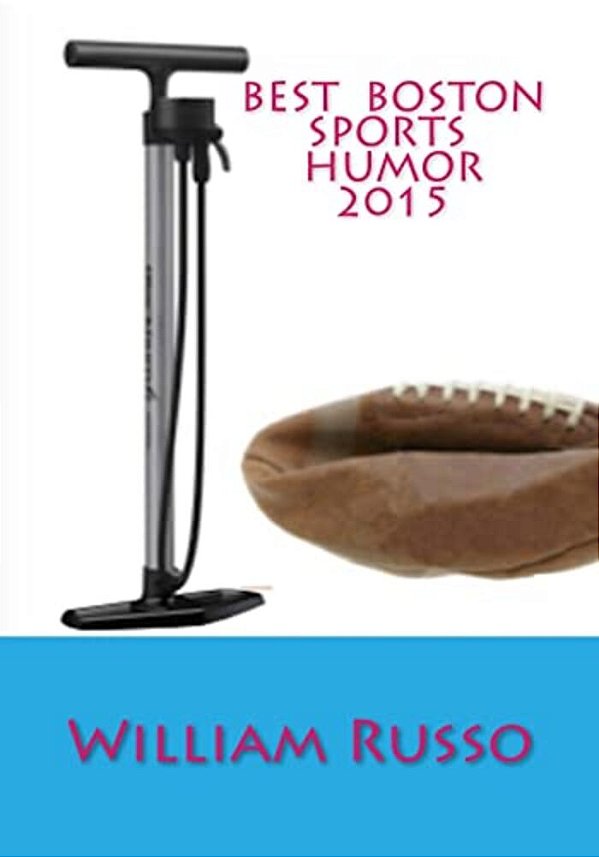 Best Boston Sports Humor 2015-..
