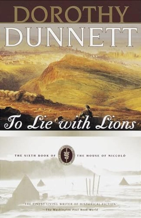 To Lie With Lions: Book Six Of The House Of Niccolo-..