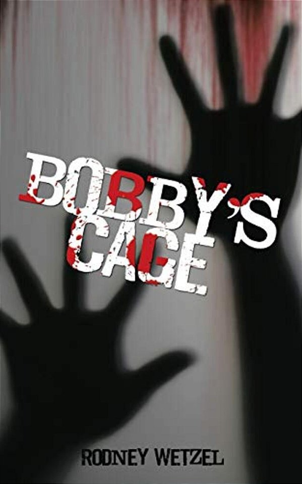 Bobby's Cage-..