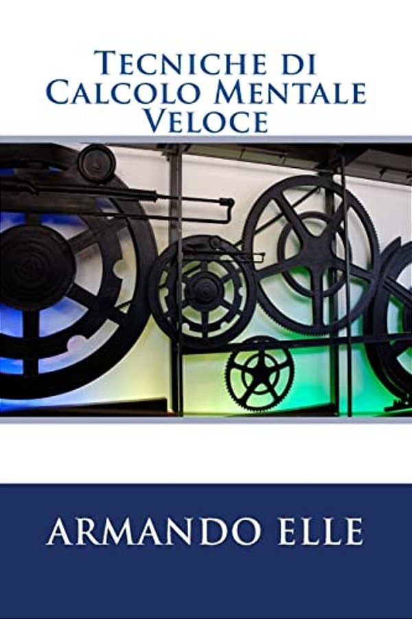Tecniche Di Calcolo Mentale Veloce-..