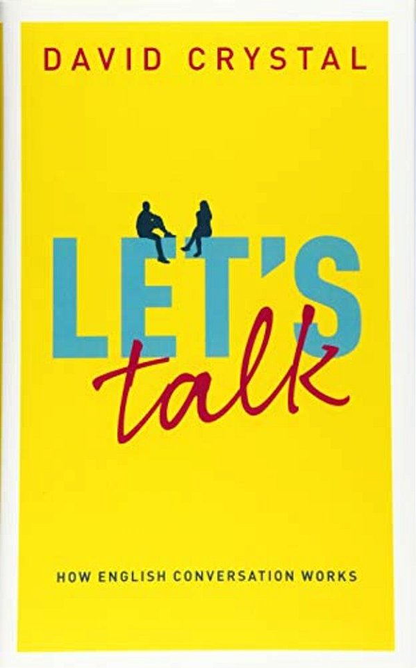 Let's Talk: How English Conversation Works-..