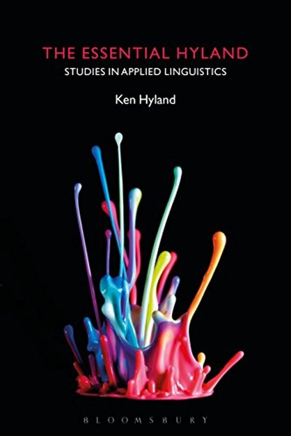 The Essential Hyland: Studies In Applied Linguistics-..