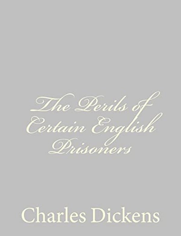 The Perils Of Certain English Prisoners-..