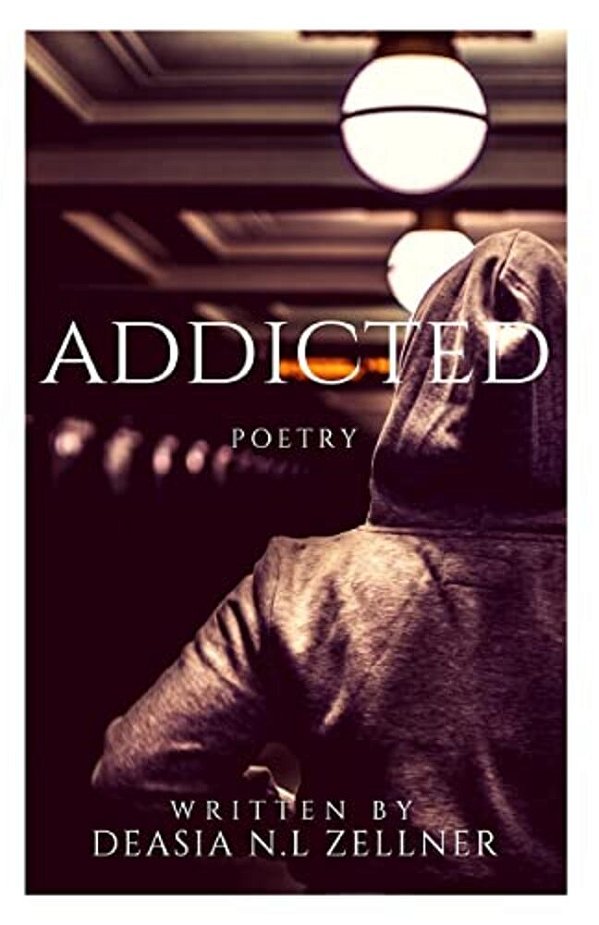 Addicted: Poetry-..