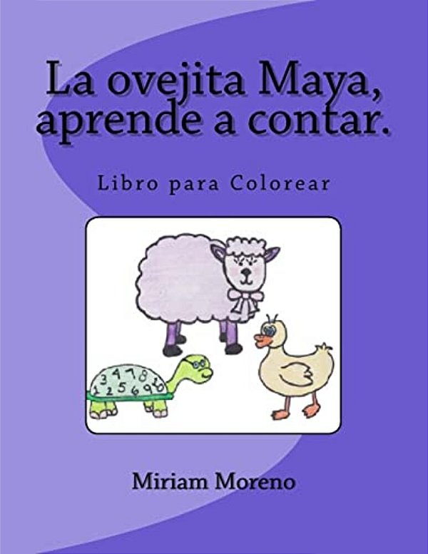 La Ovejita Maya, Aprende A Contar.: Libro Para Colorear-..