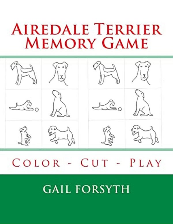 Airedale Terrier Memory Game: Color - Cut - Play-..
