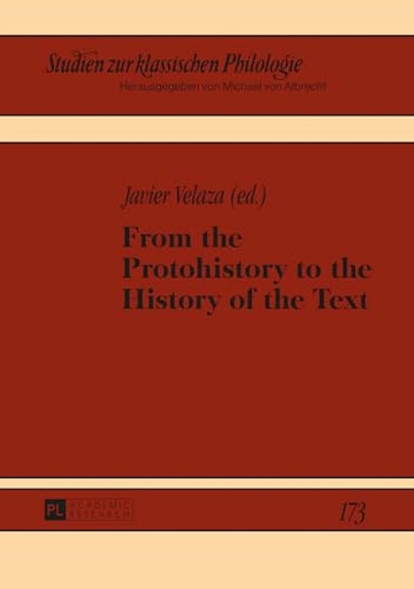 From The Protohistory To The History Of The Text-..