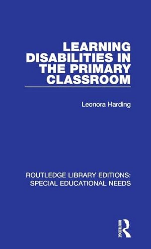Learning Disabilities In The Primary Classroom-..