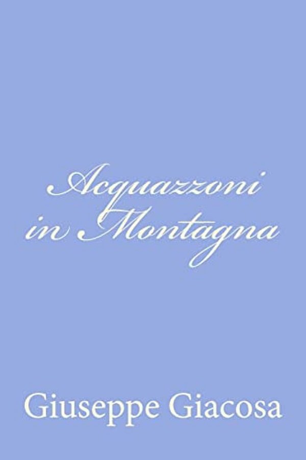 Acquazzoni In Montagna-..