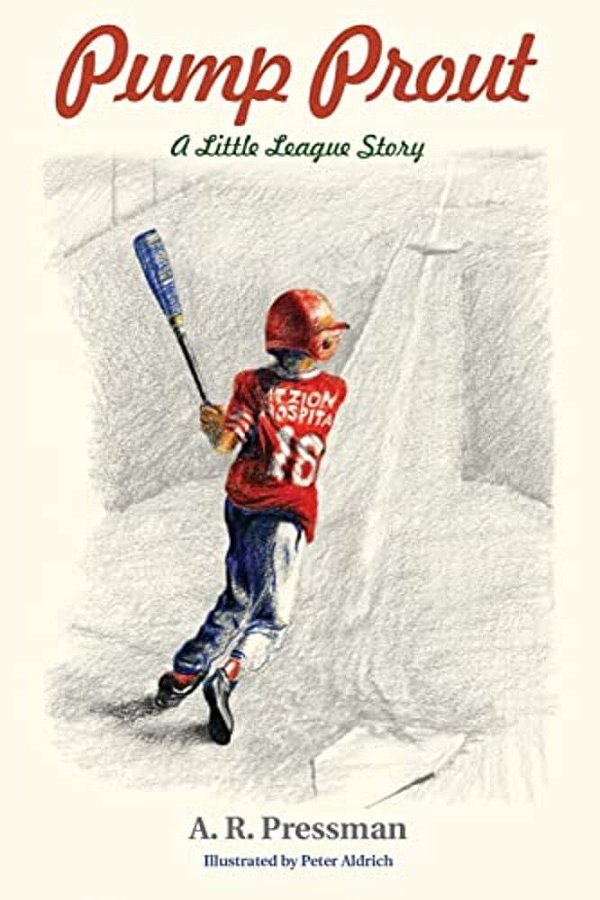Pump Prout: A Little League Story-..