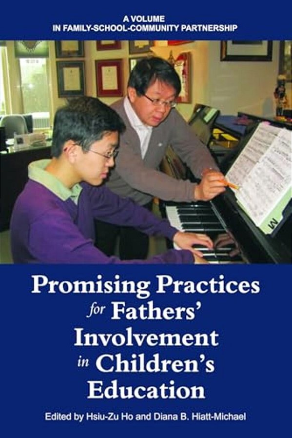 Promising Practices For Fathers' Involvement In Children's Education-..
