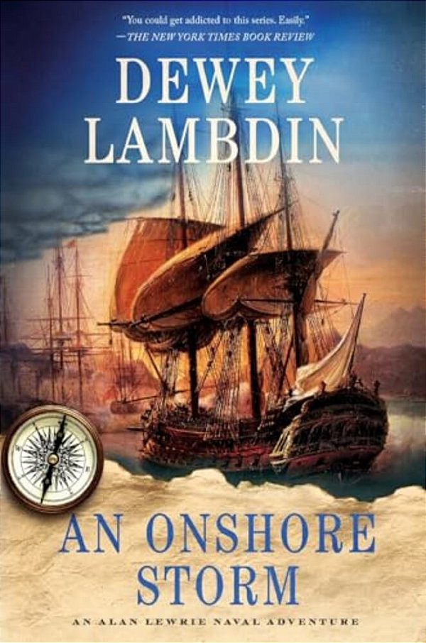 An Onshore Storm: An Alan Lewrie Naval Adventure-..