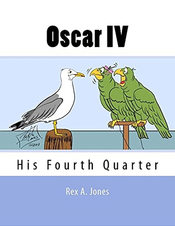 Oscar IV: His Fourth Quarter-..