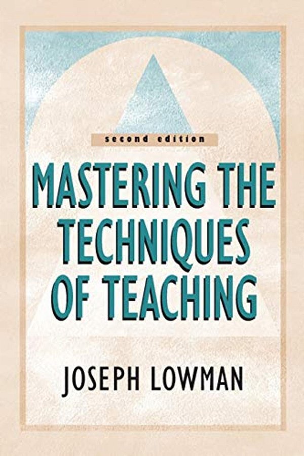 Mastering The Techniques Of Teaching-..