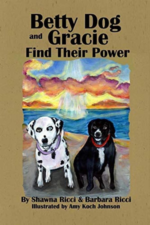 Betty Dog And Gracie Find Their Power-..
