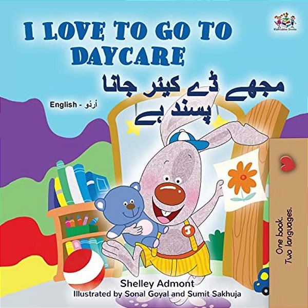 I Love To Go To Daycare (English Urdu Bilingual Book For Kids)-..
