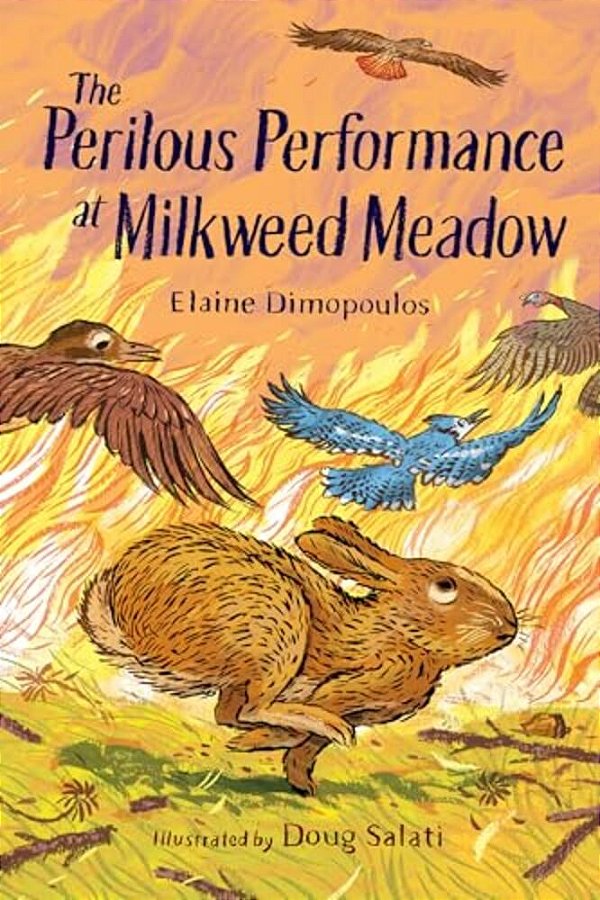The Perilous Performance At Milkweed Meadow-..