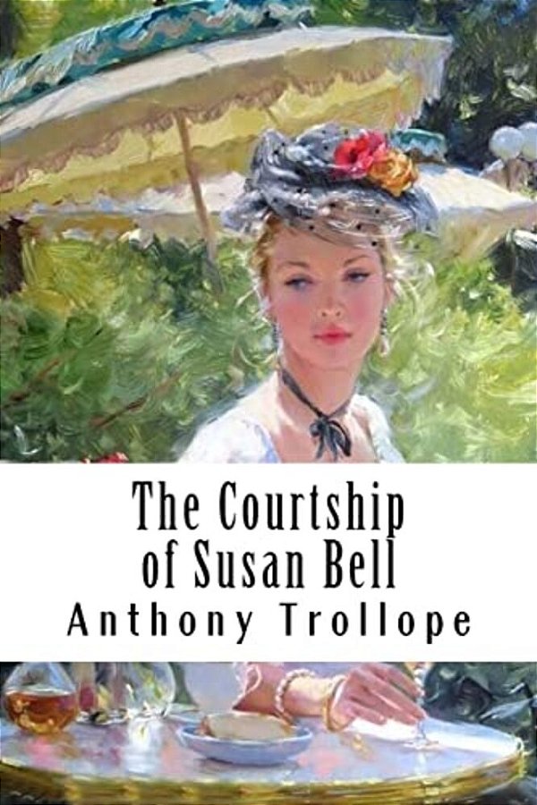 The Courtship Of Susan Bell-..