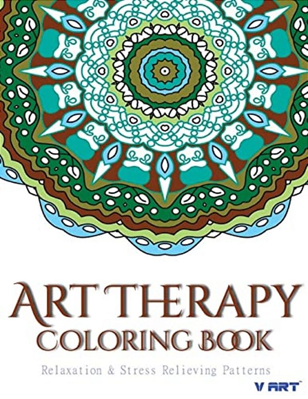 Art Therapy Coloring Book: Art Therapy Coloring Books For Adults: Stress Relieving Patterns-..