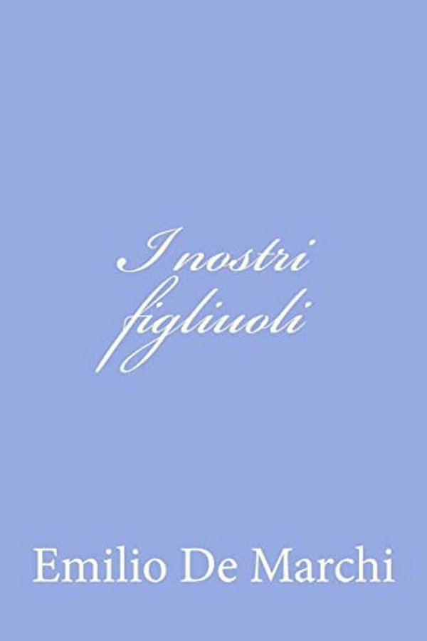 I Nostri Figliuoli-..