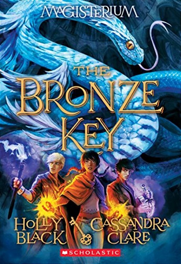 The Bronze Key (Magisterium #3): Volume 3-..