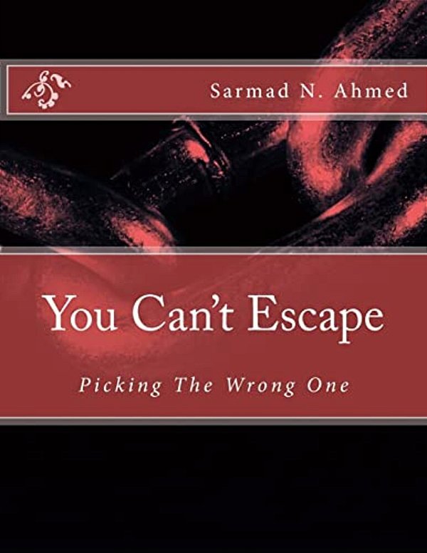 You Can't Escape: Picking The Wrong One-..