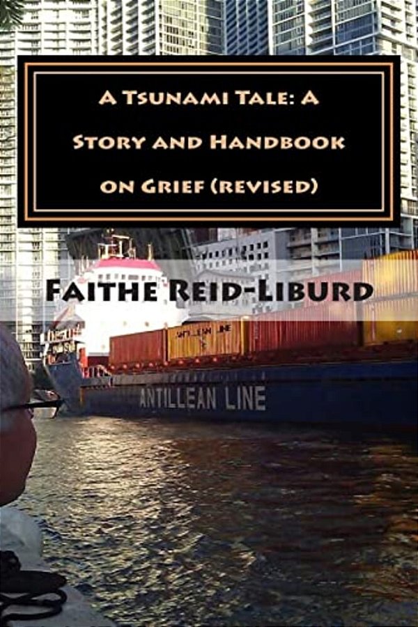 A Tsunami Tale: A Story And Handbook On Grief (Revised)-..