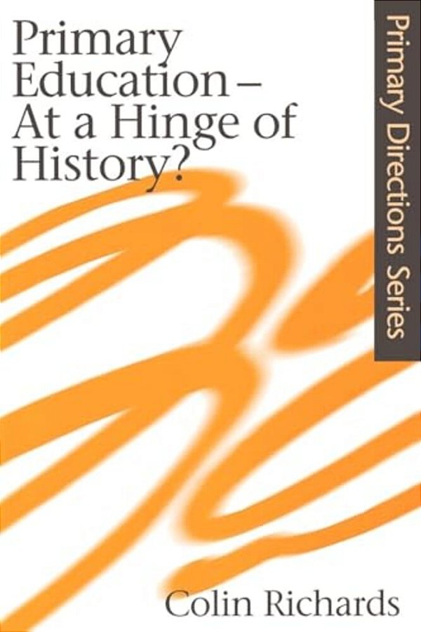Primary Education At A Hinge Of History-..