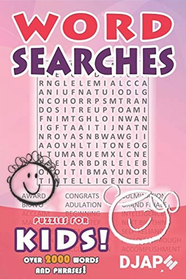 Word Searches - Puzzles For Kids!: Over 2000 Words And Phrases-..