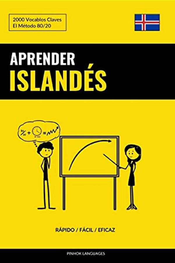 Aprender Islandés - Rápido/Fácil/eficaz: 2000 Vocablos Claves-..