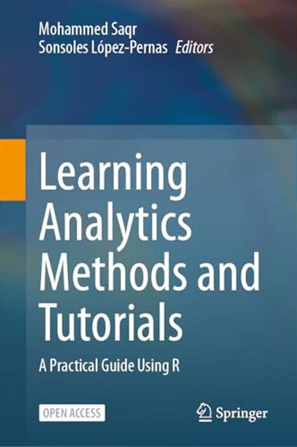Learning Analytics Methods And Tutorials: A Practical Guide Using R-..