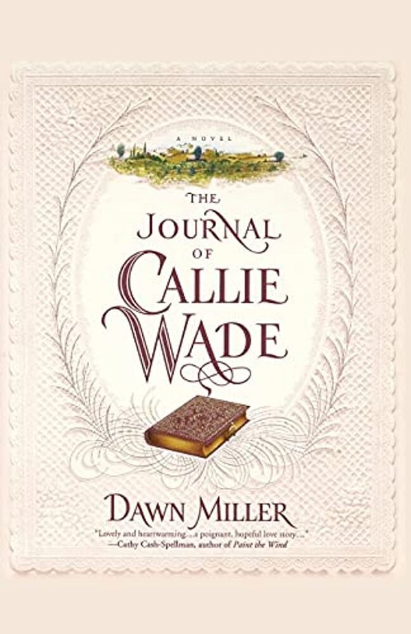 The Journal Of Callie Wade-..