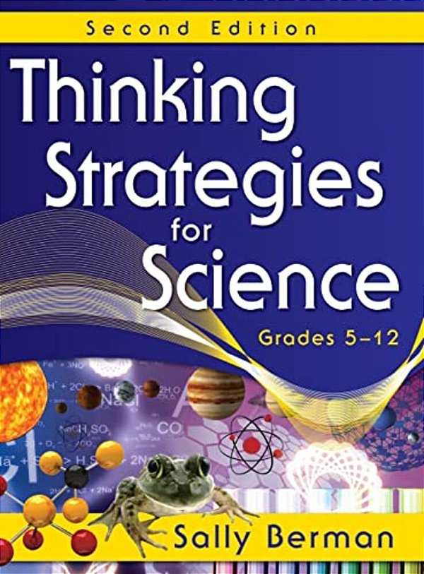Thinking Strategies For Science, Grades 5-12-..