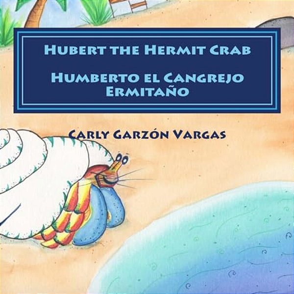 Hubert The Hermit Crab-Humberto El Cangrejo Ermitaño-..