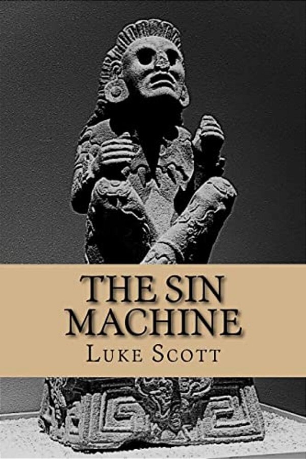 The Sin Machine-..