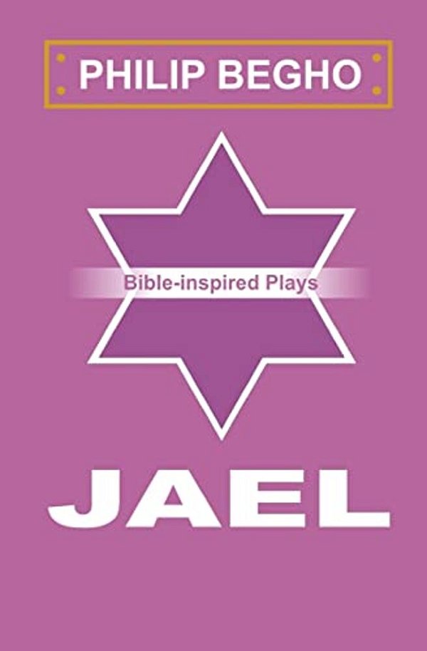 Jael: A Play-..