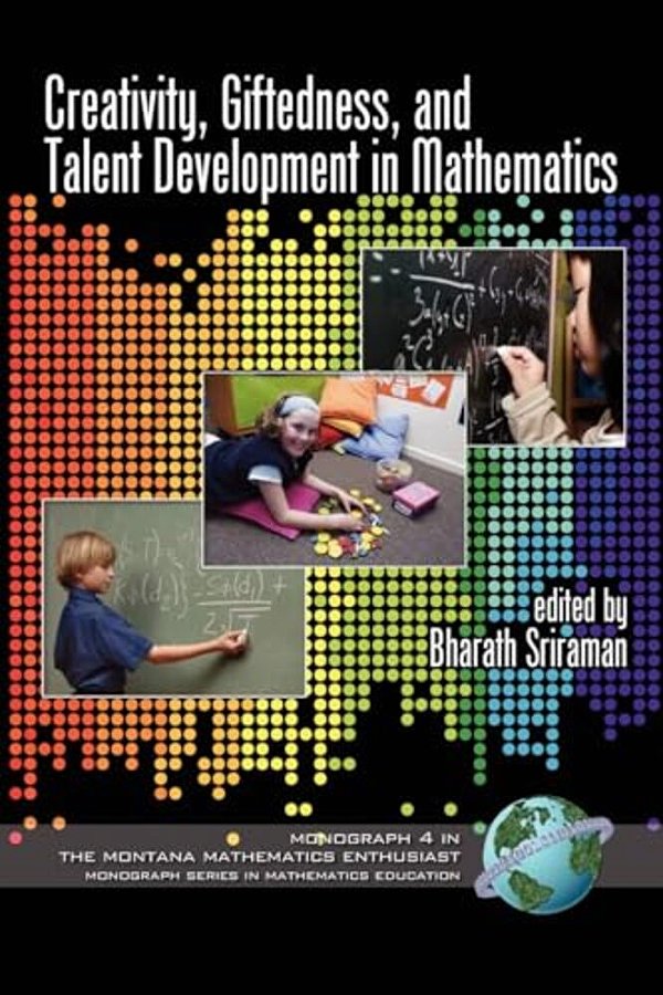 Creativity, Giftedness, And Talent Development In Mathematics-..