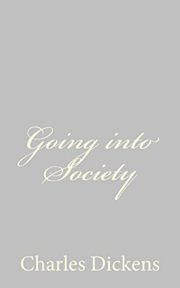 Going Into Society-..