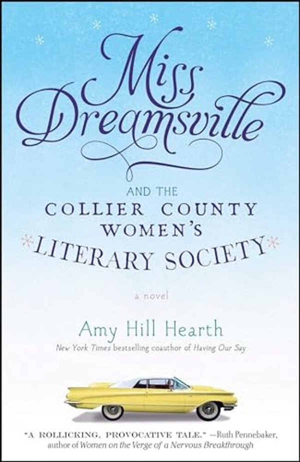 Miss Dreamsville And The Collier County Women's Literary Society-..