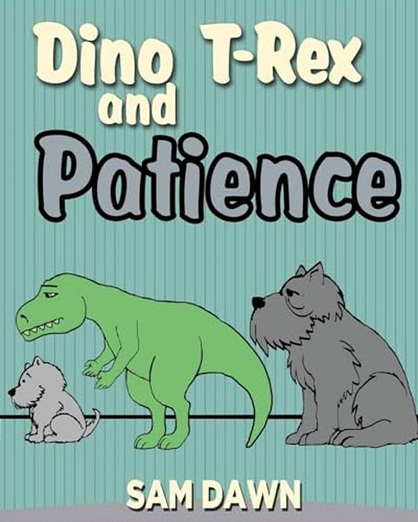 Dino T-Rex And Patience-..