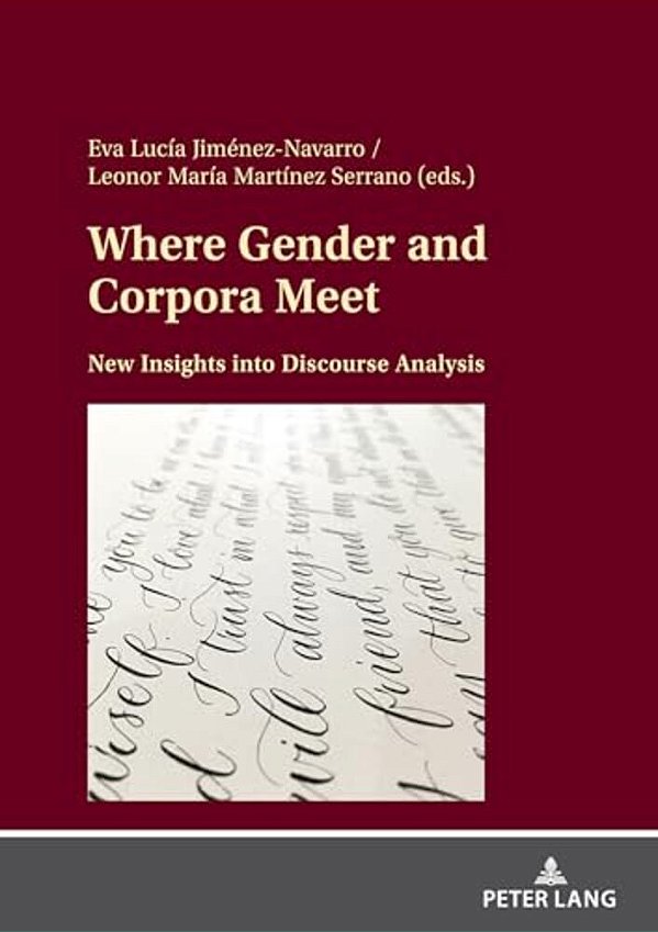 Where Gender And Corpora Meet: New Insights Into Discourse Analysis-..