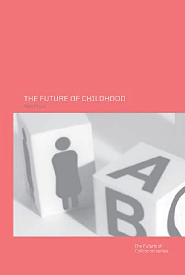 The Future Of Childhood-..
