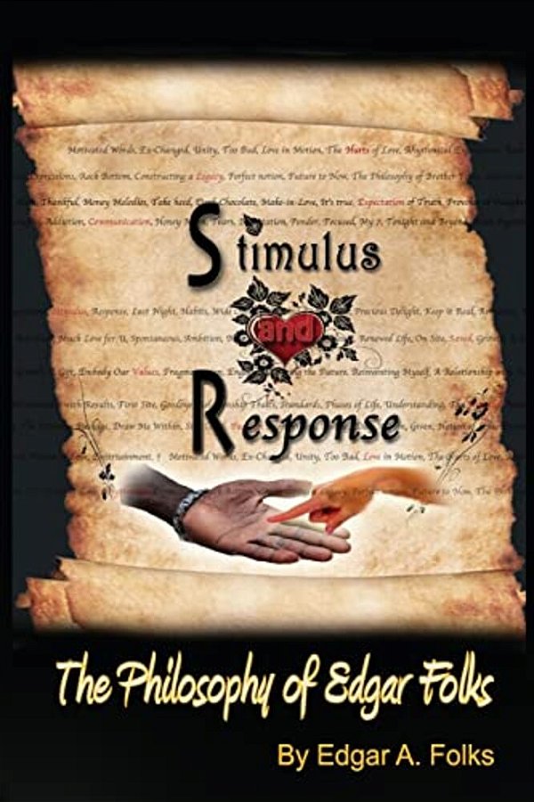 Stimulus And Response: The Philosophy Of Edgar Folks-..