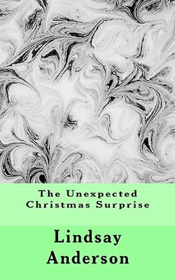 The Unexpected Christmas Surprise-..